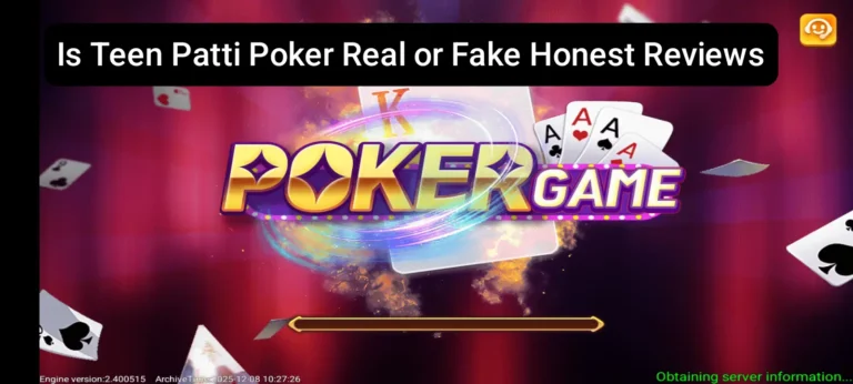 Is Teen Patti Poker Real or Fake? An Honest Review